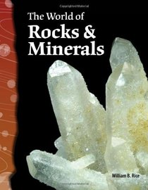 The World of Rocks and Minerals: Earth and Space Science (Science Readers)