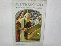 Deuteronomy: God's Word for a New Generation