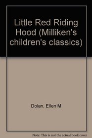 Little Red Riding Hood (Milliken's children's classics)