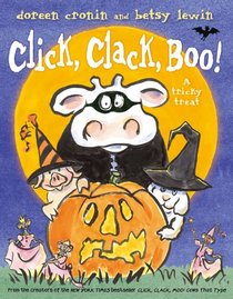 Click, Clack, Boo!: A Tricky Treat (Farmer Brown's Barnyard Tales)
