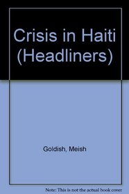 Crisis In Haiti (Headliners)