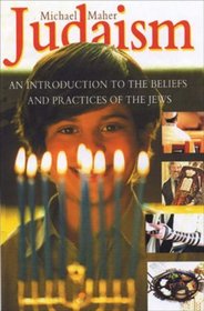 Judaism: An Introduction to the beliefs and Practices of the Jews