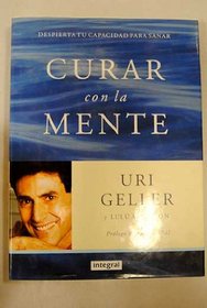 Curar Con La Mente (Spanish Edition)