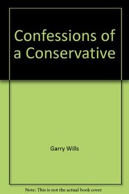 Confessions of a Conservative