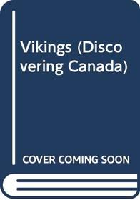 Vikings (Discovering Canada)