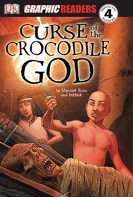 The Curse of the Crocodile God (DK READERS)