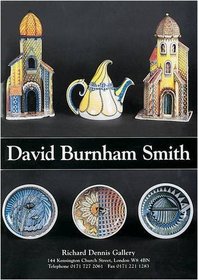 David Burnham Smith: Ceramic Artist