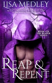 Reap & Repent (The Reaper Series) (Volume 1)