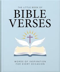 The Little Book of Bible Verses: Inspirational Words for Every Day (The Little Books of Lifestyle, Reference & Pop Culture, 21)