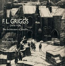 F.L. Griggs (1876-1938):The Architecture of Dreams