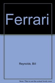 Ferrari - The World's Most Exotic (Spanish Edition)