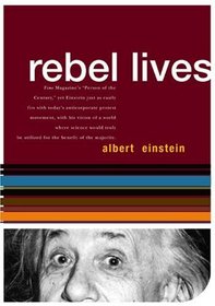 Albert Einstein : Rebel Lives (Rebel Lives)