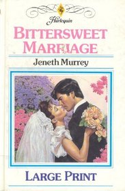 Bittersweet Marriage (Large Print)