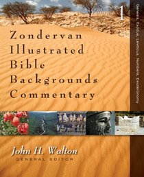 Genesis, Exodus, Leviticus, Numbers, Deuteronomy (Zondervan Illustrated Bible Backgrounds Commentary)