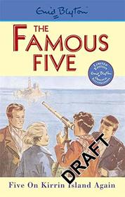 Famous Five 06: Five On Kirrin Island Again