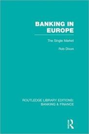 Banking in Europe: The Single Market