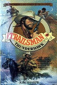 Thunderhawk  (Trailsman No 59)