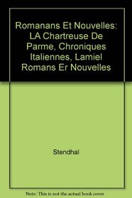Romanans et Nouvelles : La Chartreuse de Parme (French Edition)