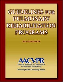 Guidelines For Pulmonary Rehabilitation Programs