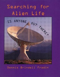 Searching For Alien Life: Is Anyone out there?