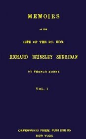 Memoirs of the Life of the Rt. Hon. Richard Brinsley Sheridan. V1: