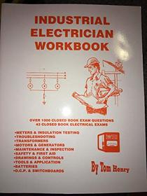 Industrial Electrician Workbook (Tom Henry)