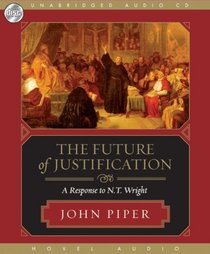 The Future of Justification: A Response to N.T. Wright - MP3