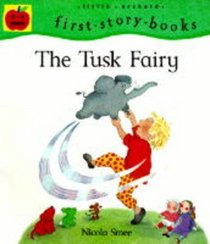 Tusk Fairy (First story books)