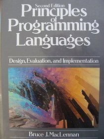Principles of Programming Languages: Design, Evaluation, and Implementation