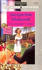 The Runaway Bride (In Name Only) (Harlequin American Romance, No 583)