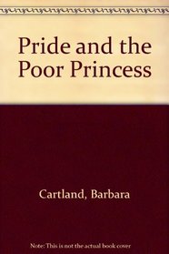 Pride and the Poor Princess