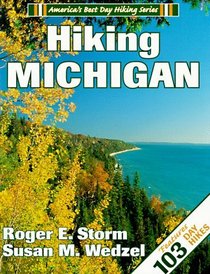 Hiking Michigan (America's Best Day Hiking Series)