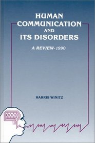 Human Communication and Its Disorders, Volume 3: (Human Communication and Its Disorders)