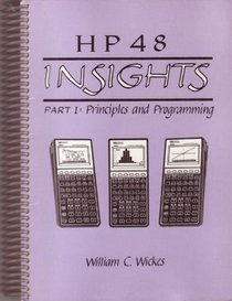 HP 48 insights: Principles and programming