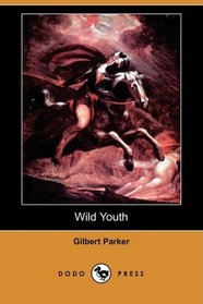 Wild Youth (Dodo Press)