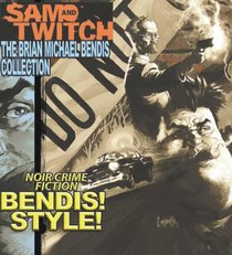 Sam & Twitch: The Brian Michael Bendis Collection Volume 1