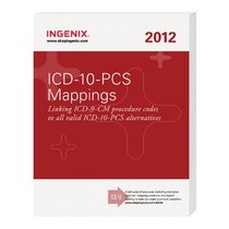 ICD-10-PCS Mappings - 2012 Edition