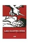 Los cuatro rios/ The four rivers (Spanish Edition)