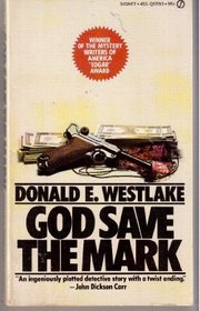 God Save the Mark