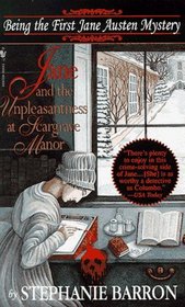 Jane and the Unpleasantness at Scargrave Manor (Jane Austen, Bk 1)