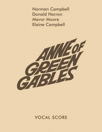 Anne of Green Gables: Vocal Score