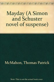 Mayday (A Simon and Schuster novel of suspense)