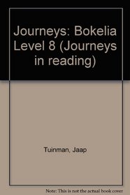Bokelia (Journeys in Reading: Level Eight)