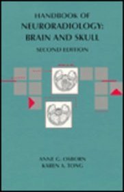 Handbook of Neuroradiology: Brain and Skull