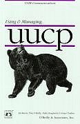 Managing UUCP and Usenet (Nutshell Handbook)