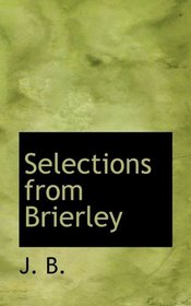Selections from Brierley