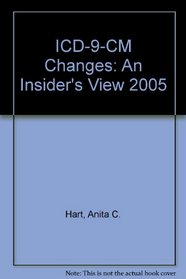 ICD-9-CM Changes: An Insider's View 2005