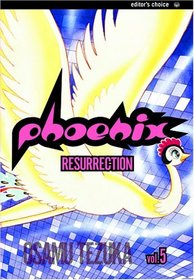 Phoenix : Resurrection (Phoenix)