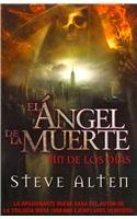 El angel de la muerte / Grim Reaper: Fin de los dias / End of Days (Spanish Edition)