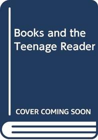 Books And The Teenage Reader
